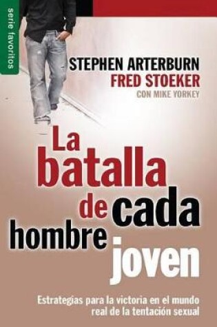 Cover of La Batalla de Cada Hombre Joven