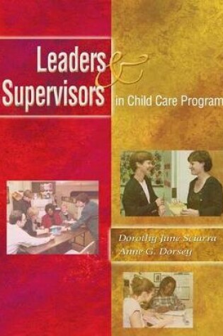 Cover of Leaders and Supervisors in Child Care Programs