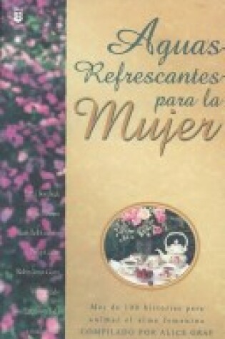 Cover of Aguas Represcantes Para la Mujer