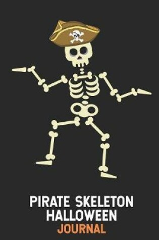 Cover of Pirate Skeleton Halloween Journal
