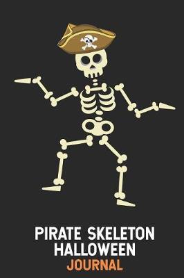 Book cover for Pirate Skeleton Halloween Journal