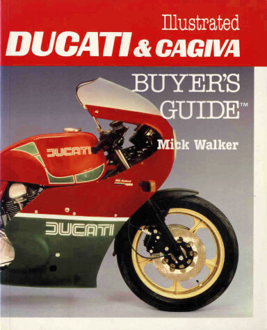 Book cover for Illustrated Ducati and Cagiva Buyer's Guide