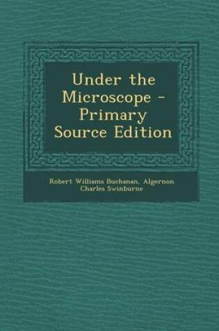 Cover of Under the Microscope - Primary Source Edition