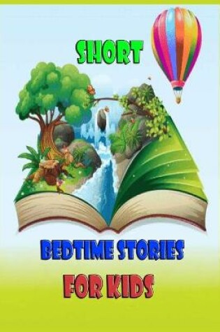 Cover of Short Bedtime Stories For Kids