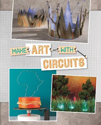 Book cover for Make Art with Circuits