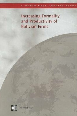 Cover of Increasing Formality and Productivity of Bolivian Firms