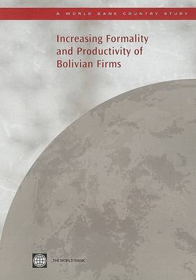 Cover of Increasing Formality and Productivity of Bolivian Firms