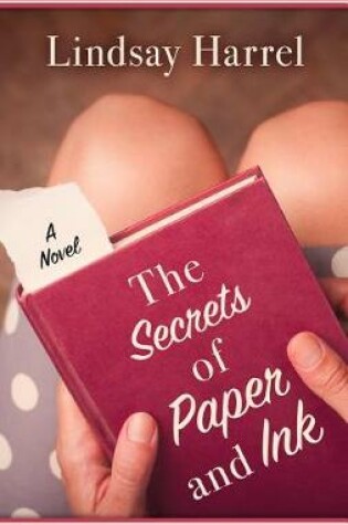 Cover of The Secrets of Paper and Ink