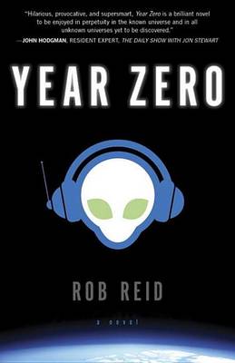 Year Zero by Robert Reid, Rob Reid