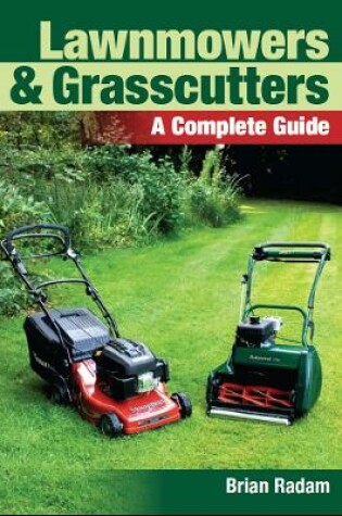 Cover of Lawnmowers and Grasscutters