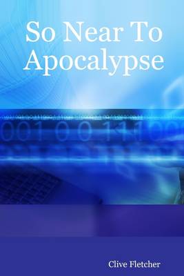 Book cover for So Near to Apocalypse