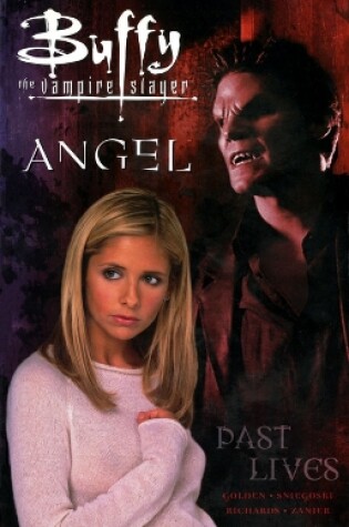 Cover of Buffy The Vampire Slayer: Past Lives