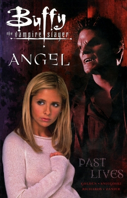 Book cover for Buffy The Vampire Slayer: Past Lives