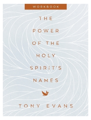 Book cover for The Power of the Holy Spirit's Names Workbook