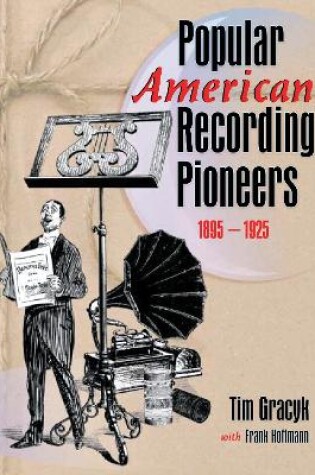 Cover of Popular American Recording Pioneers