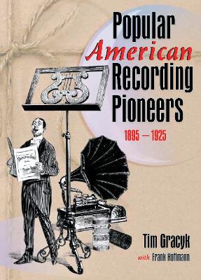 Book cover for Popular American Recording Pioneers