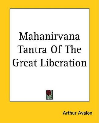 Book cover for Mahanirvana Tantra of the Great Liberation