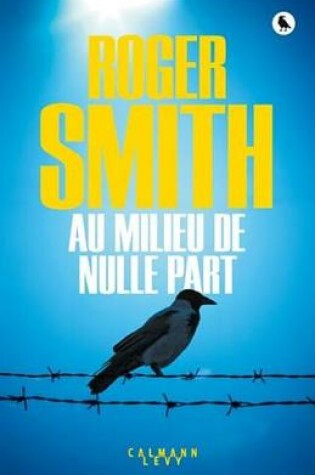 Cover of Au Milieu de Nulle Part