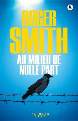 Book cover for Au Milieu de Nulle Part