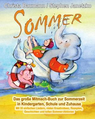 Book cover for Sommer - Das grosse Mitmach-Buch zur Sommerzeit in Kindergarten, Schule und Zuhause