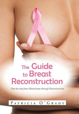 Book cover for The Guide to Breast Reconstruction