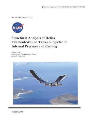 Book cover for Structural Analysis of Helios Filament-Wound Tanks Subjected to Internal Pressure and Cooling