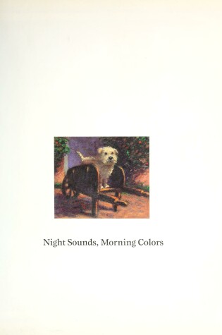 Cover of Night Sounds, Morning Colors