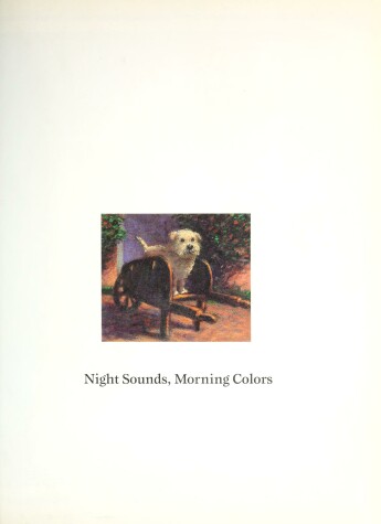 Book cover for Night Sounds, Morning Colors