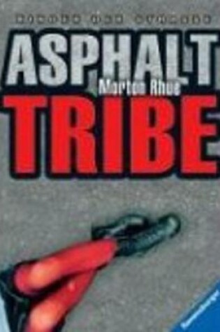 Cover of Asphalt Tribe