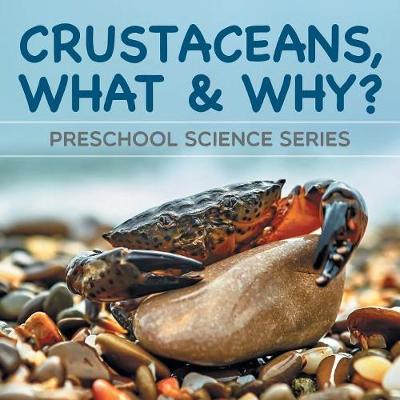 Book cover for Crustaceans, What & Why?