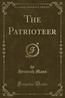 Book cover for The Patrioteer (Classic Reprint)