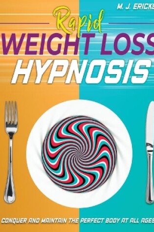 Cover of Rapid Weight Loss Hypnosis