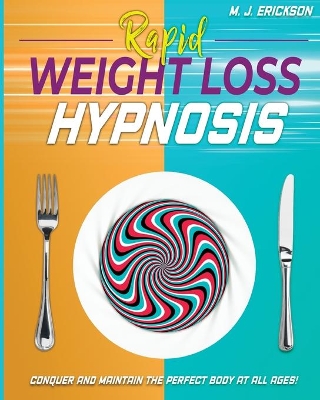 Cover of Rapid Weight Loss Hypnosis