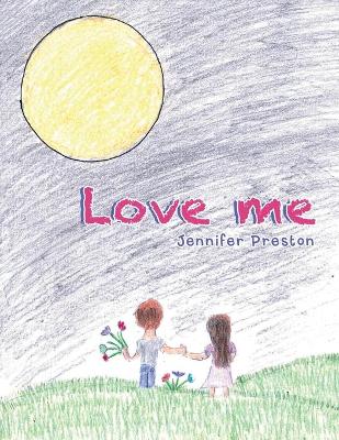 Book cover for Love Me