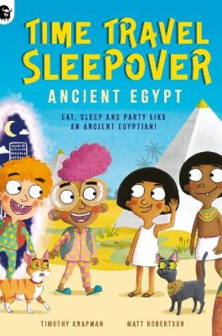 Cover of Time Travel Sleepover: Ancient Egypt