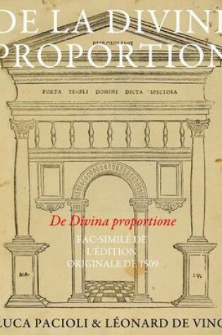 Cover of de la Divine Proportion - (de Divina Proportione)