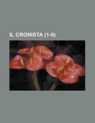Book cover for Il Cronista (1-9)