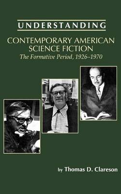 Cover of Understanding Contemporary American Science Fiction