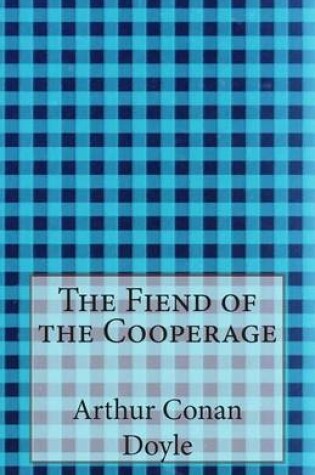 Cover of The Fiend of the Cooperage