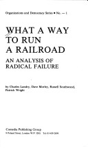 Book cover for What a Way to Run a Railroad