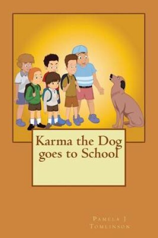 Cover of Karma the Dog goes to School