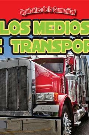 Cover of Los Medios de Transporte