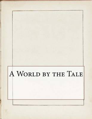 Book cover for A World by the Tale