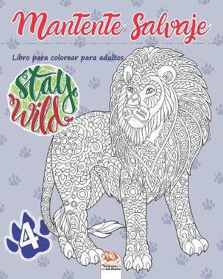 Book cover for Mantente salvaje 4