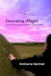 Book cover for Dowsing Magic - Book Two