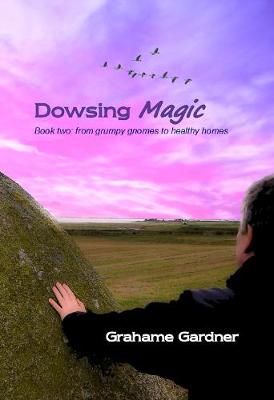 Cover of Dowsing Magic - Book Two