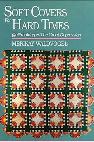 Cover of Soft Covers for Hard Times