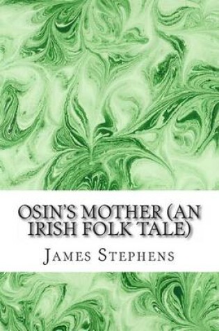Cover of Osin's Mother (an Irish Folk Tale)