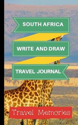 Book cover for South Africa Write and Draw Travel Journal