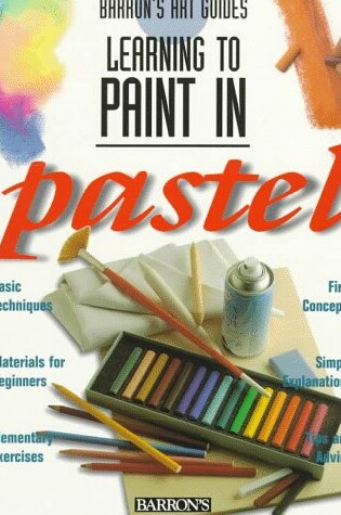 Cover of Learning to Paint in Pastel